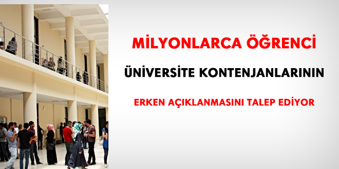 Milyonlarca Öğrenci Üniversite Kontenjanlarının Erken Açıklanmasını Talep Ediyor