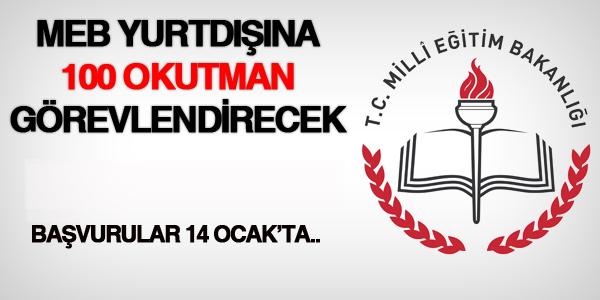 MEB, yurtdışına 100 okutman görevlendirecek