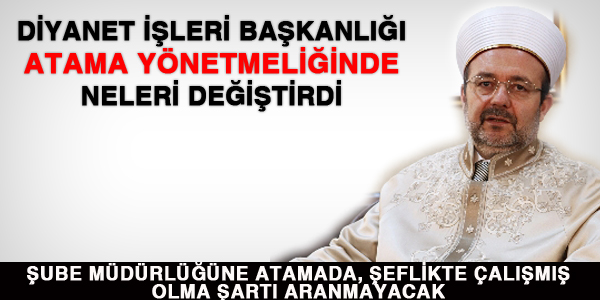 Diyanet, atama yönetmeliğinde neleri değiştirdi?