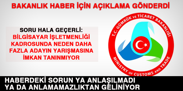 Gümrük'ten bilgisayar işletmeni açıklaması