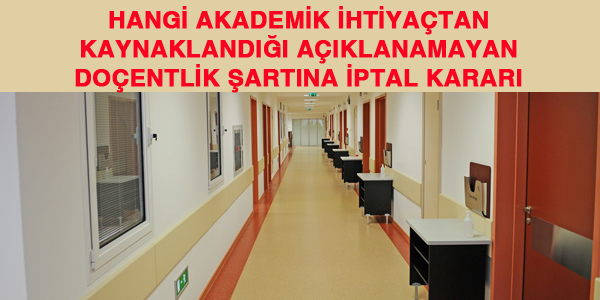 Kişiye özel doçent kadrosu ilanına iptal kararı