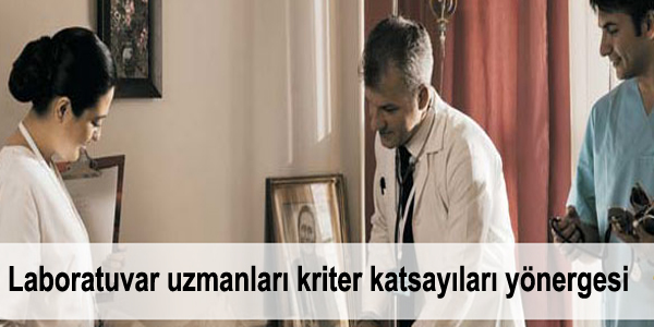 Kamu Hastaneleri laboratuvar uzmanları kriter katsayıları yönergesi
