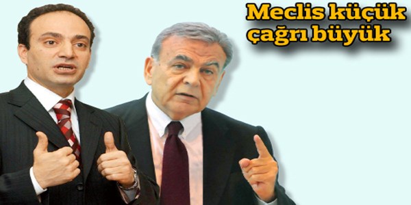 'Küçük Meclis'ten büyük çağrı