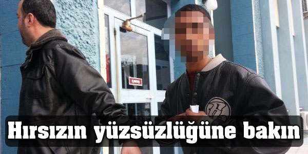 Hırsızlardan 'çekiyorsun, işimizden oluyoruz' tepkisi