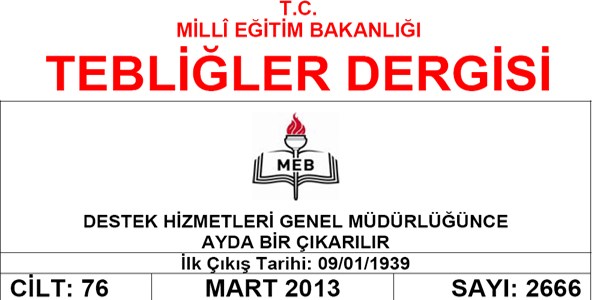 Mart 2013 Tebliğler Dergisi yayımlandı