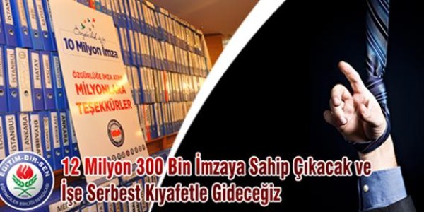 Egitim Bir-Sen serbest kyafet eylemine balyor