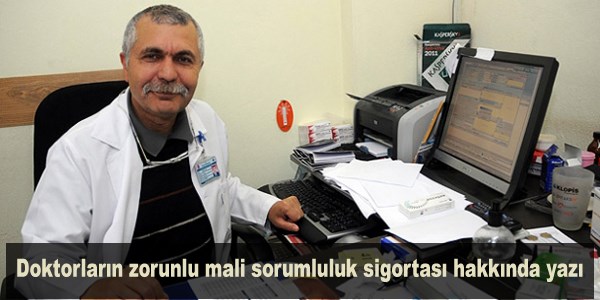 Doktorların zorunlu mali sorumluluk sigortası hakkında yazı