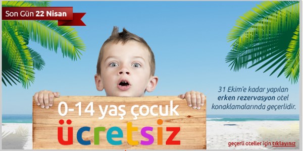 23 Nisan hediyesi 0-14 yaş ücretsiz