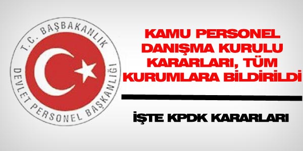 Kamu Personeli Danışma Kurulu kararını yayımlıyoruz