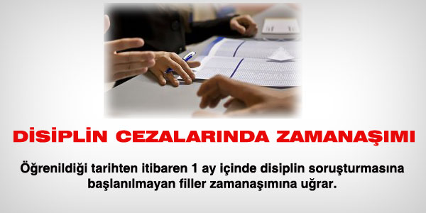 Disiplin cezalarında zamanaşımına dikkat!
