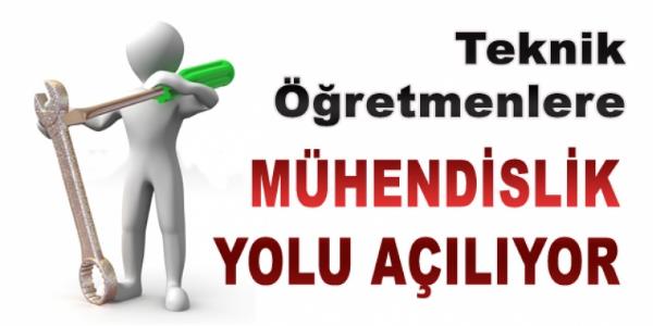 Teknik öğretmenlere müjde