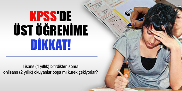 KPSS'de st renime dikkat