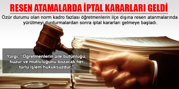 Resen atamalarda iptal kararları geldi