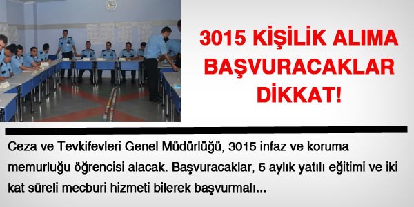 İnfaz koruma memuru öğrenciliğine başvuracaklar dikkat!