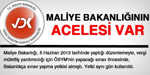Maliye Bakanlığının acelesi var