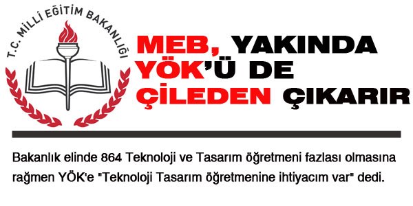 MEB, yakında YÖK'ü de çileden çıkarır