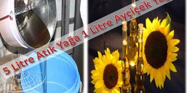 5 litre atık yağ getirene 1 litre ayçiçeği yağı