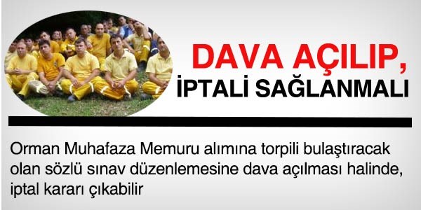 Torpilli Orman muhafaza almna dava almal