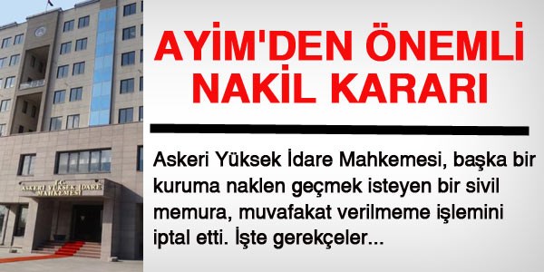 AYİM, sivil memura muvafakat verilmeme işlemini iptal etti