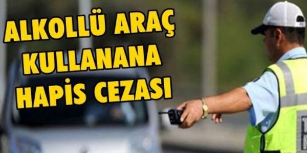 Alkollü araç kullanan sürücüye ceza yağacak