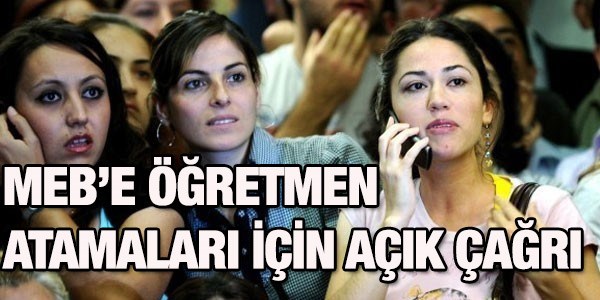 MEB'e öğretmen atamaları için açık çağrı
