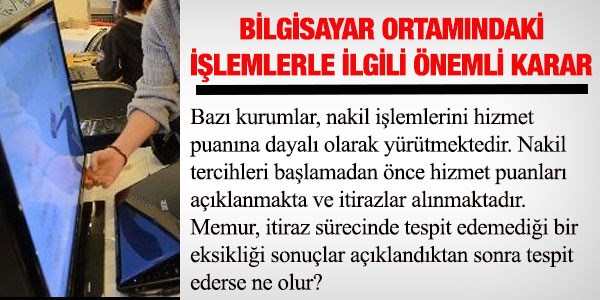 Hizmet puanlarının yanlışlığında idarenin de sorumluğu var