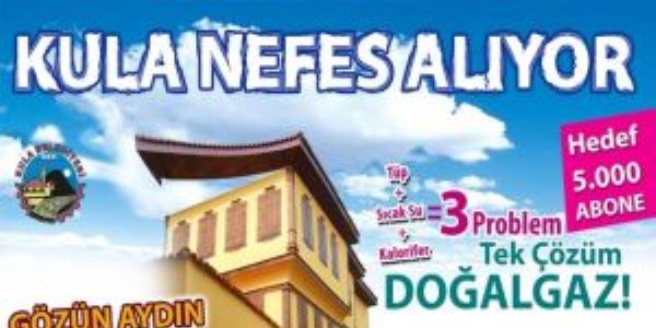 Kula'ya doğalgaz müjdesi