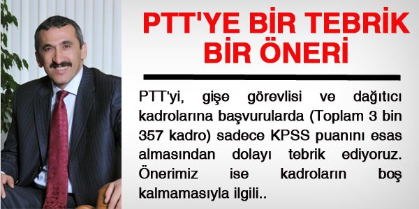 PTT'ye bir tebrik, bir öneri..