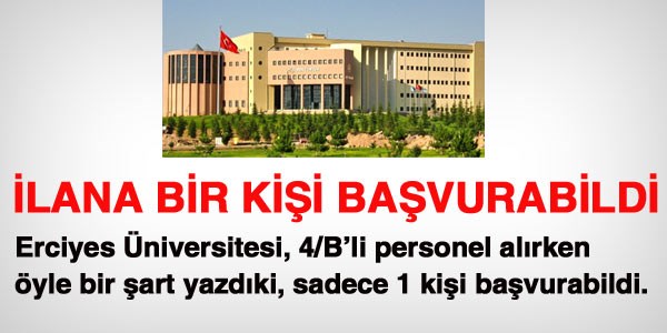 yle bir art yazld ki, sadece 1 kii bavurabildi