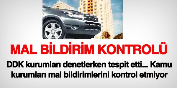 Mal bildirimleri kontrol edilmiyor