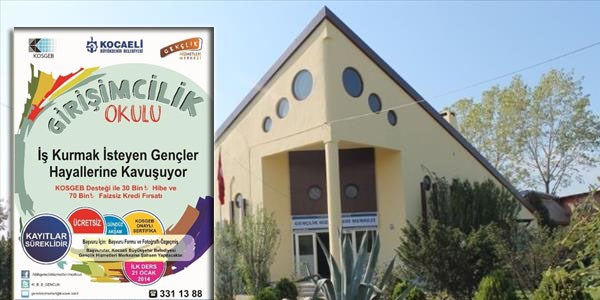 Büyükşehir ve KOSGEP'ten girişimcilik okulu