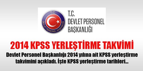 2014 KPSS yerletirme takvimi akland