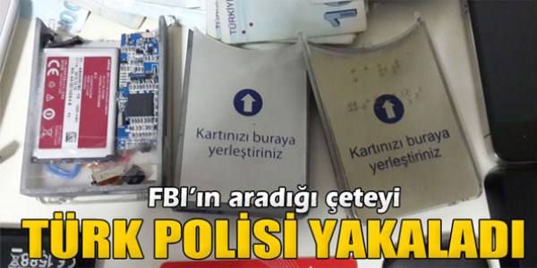 FBI'n arad eteyi Trk polisi yakalad