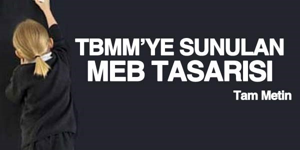 TBMM'ye sunulan MEB tasars