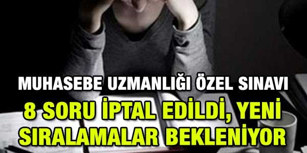 Muhasebe özel uzmanlığı sınavı ve iptaller