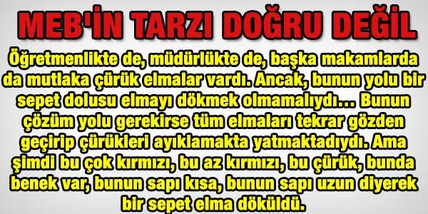 MEB'in tarzı doğru değil