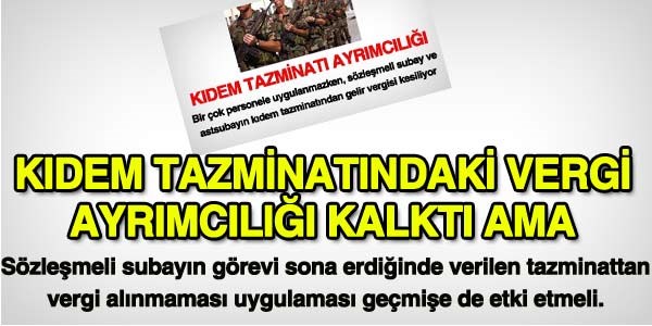 Sözleşmeli subaya verilen hak, geçmişe de yansımalı