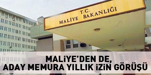 Maliye'den de, aday memura yllk izin gr