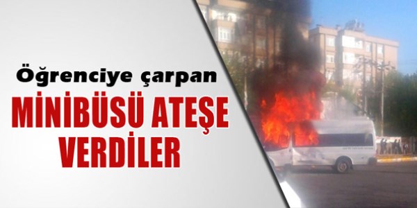 Öğrenciye çarpan aracı ateşe verdiler