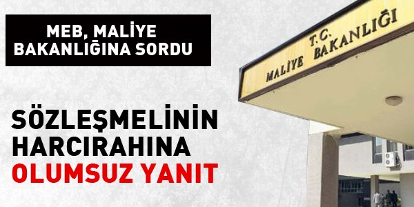 Sözleşmelinin harcırahına Maliye'den olumsuz cevap