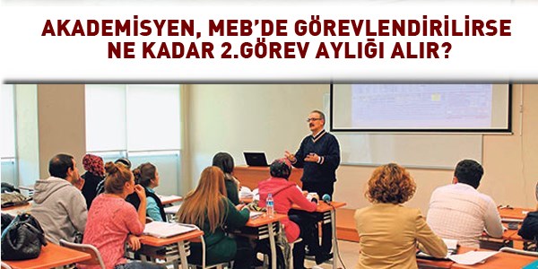 MEB'e giden akademisyene 2. görev aylığı