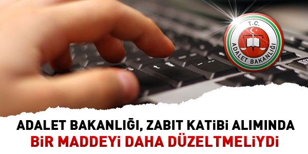 Zabıt katibi alımında mezuniyet haksızlığı