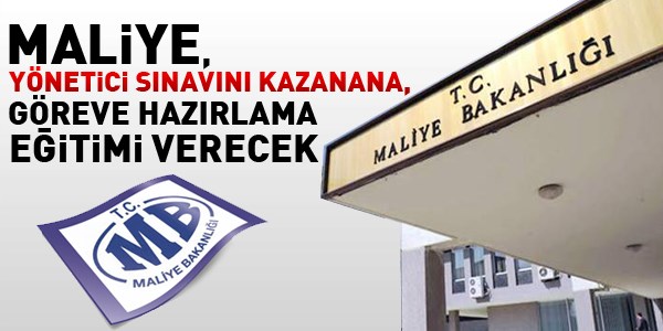 Maliyeden, üst yönetici için, göreve hazırlama eğitimi