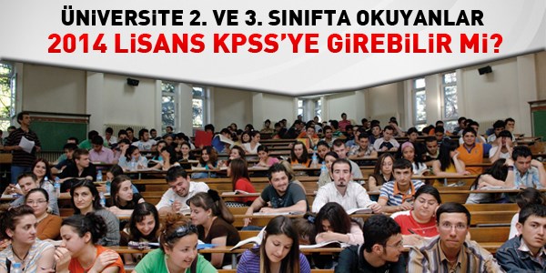 2. snftakiler, 2014 Lisans KPSS'ye girebilir mi?