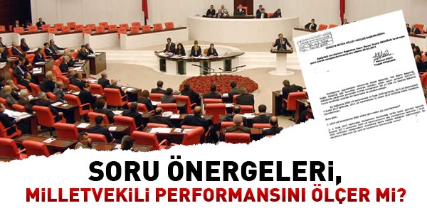 Soru önergesi, performans ölçer mi?