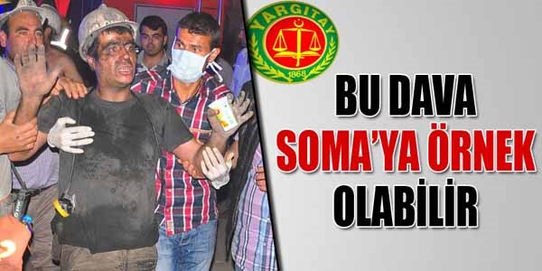 Yargıtay'dan 'maden kazasına' emsal karar