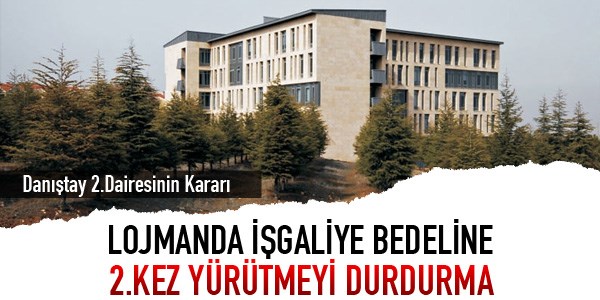 Lojmanda, işgaliye bedeline 2. kez Y.D.
