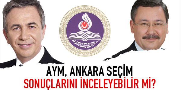 AYM, Ankara seim sonularn inceleyebilir mi?