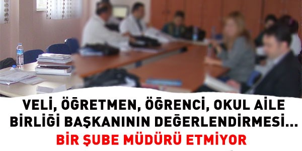 Tüm paydaşlar, bir şube müdürü etmiyor