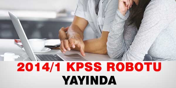 2014/1 KPSS Robotu yaynda